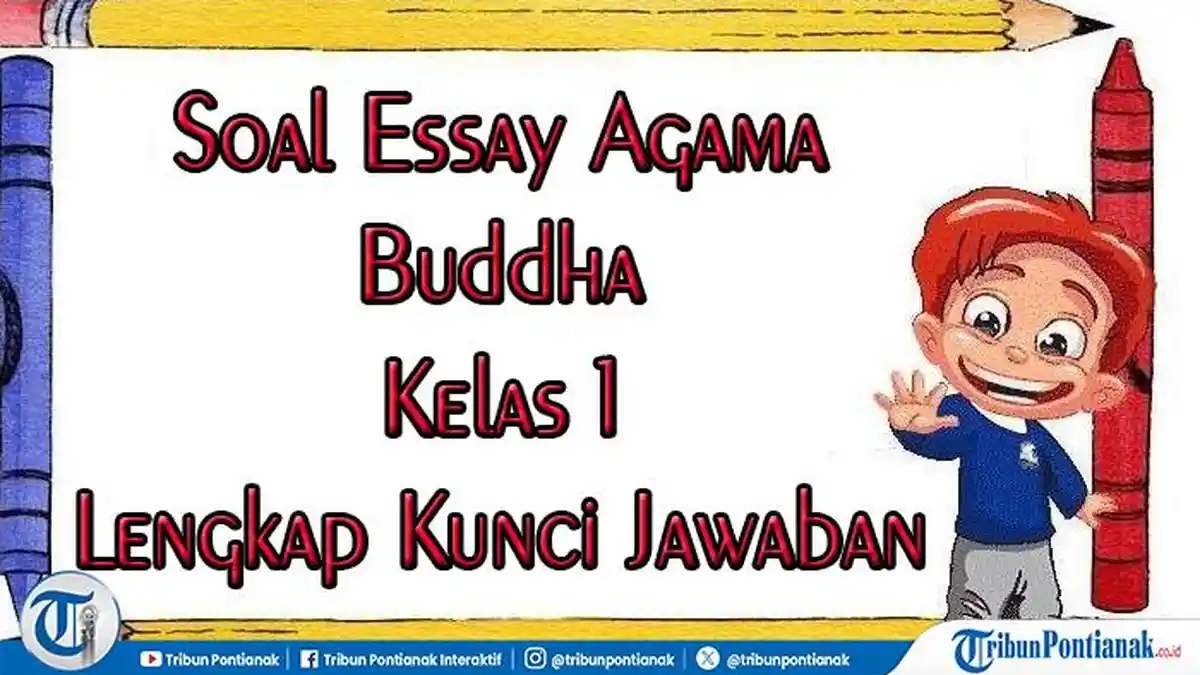 Jawaban Paket Soal Essay Agama Buddha Kelas 1 SD Semester 2 Ujian dan