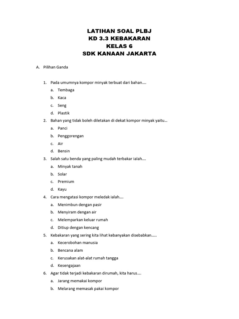 Latihan Soal Kebakaran Kelas 6 PLBJ PDF Latihan Soal Kebakaran Kelas 6 PLBJ PDF