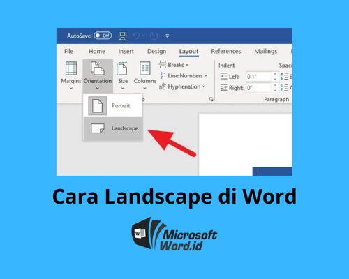 Ternyata Begini Cara Ubah Workspace Jadi Landscape di Word Agar Dokumen Lebih Rapi
